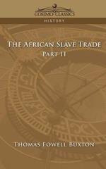 The African Slave Trade - Part II