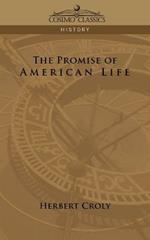 The Promise of American Life