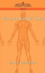 Eat and Grow Thin