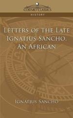 An African Letters of the Late Ignatius Sancho