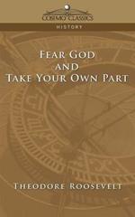 Fear God and Take Your Own Part