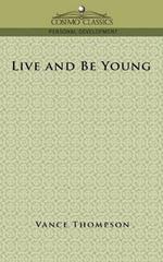 Live and Be Young