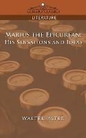 Marius the Epicurean: His Sensations and Ideas