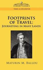 Footprints of Travel: Journeying in Many Lands