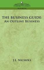 The Business Guide: An Outline of Business