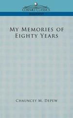 My Memories of Eighty Years