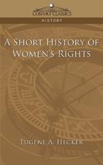 A Short History of Women's Rights