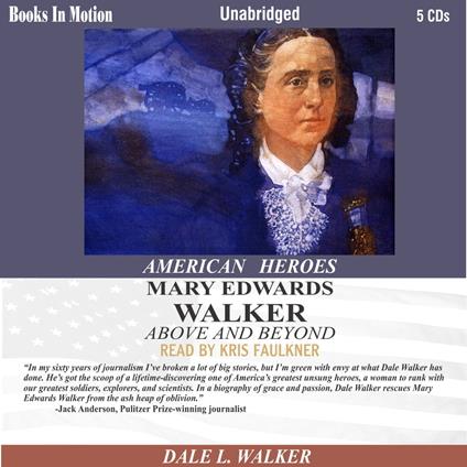 Mary Edwards Walker Above and Beyond