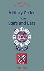 Military Order of the Stars and Bars (65th Anniversary Edition): 1938-2003