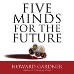 Five Minds for the Future