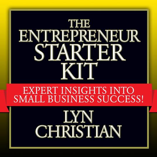 The Entrepreneur's Starter Kit