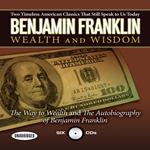 Benjamin Franklin Wealth and Wisdom