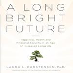 A Long Bright Future