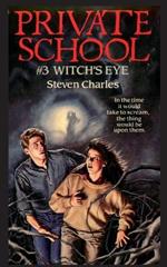 Private School #3, Witch's Eye