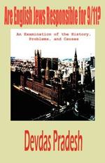 Are English Jews Responsible for 9/11? An Examination of the History, Problems, and Causes