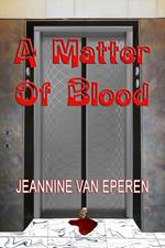 A Matter of Blood