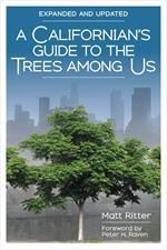 A Californian's Guide to the Trees Among Us