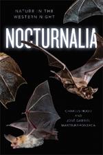 Nocturnalia: Nature after Dark in the Wild West