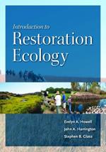 Introduction to Restoration Ecology