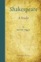 Shakespeare: A Study