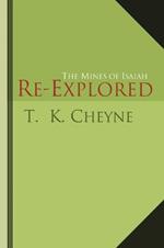 The Mines of Isaiah Re-Explored