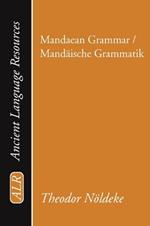 Mandaean Grammar / Mandaische Grammatik