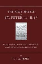 The First Epistle of St. Peter, I.1-II. 17