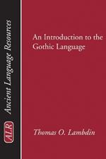 Introduction to the Gothic Language