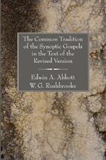 Common Tradition of the Synoptic Gospels in the Text of the Revised Version