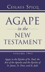 Agape in the New Testament, Volume 2