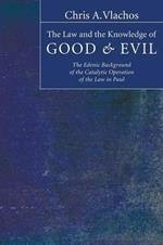 The Law and the Knowledge of Good and Evil