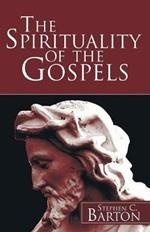 The Spirituality of the Gospels