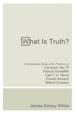 What Is Truth?