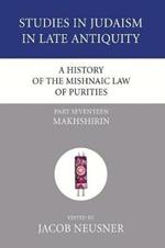 A History of the Mishnaic Law of Purities, Part 17