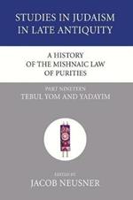 A History of the Mishnaic Law of Purities, Part 19