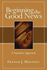 Beginning the Good News