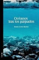 Oceanos Tras Los Parpados