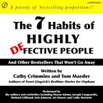 The 7 Habits of Highly Defective People