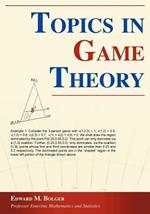 Topics in Game Theory