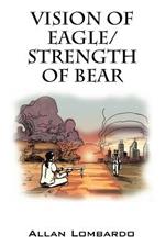 Vision of Eagle/Strength of Bear