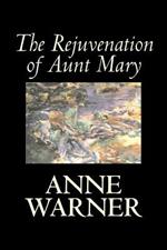 The Rejuvenation of Aunt Mary