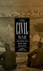 The Civil War: The Second Year Told By Those Who Lived It (LOA #221)