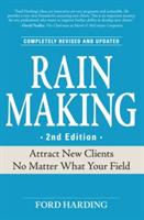 Rain Making: Attract New Clients No Matter What Your Field