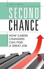 Second Chance: How Career Changers Can Find a Great Job