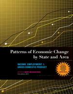 Patterns of Economic Change by State and Area: Income, Employment, & Gross Domestic Product