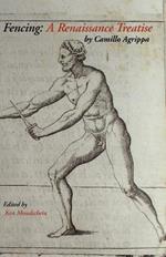 Fencing: A Renaissance Treatise