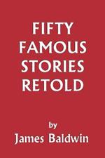 Fifty Famous Stories Retold