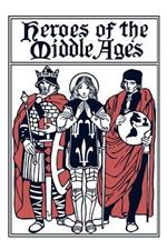 Heroes of the Middle Ages