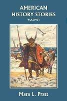 American History Stories, Volume I