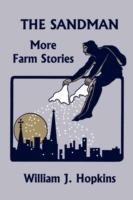 THE Sandman: More Farm Stories (Yesterday's Classics)